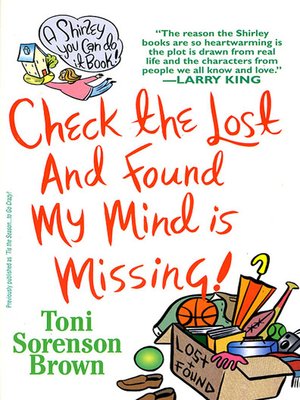 cover image of Check the Lost and Found, My Mind is Missing